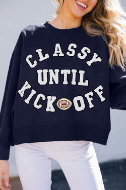 CLASSY UNTIL KICKOFF Plush Letter Patched Loose Sweatshirt