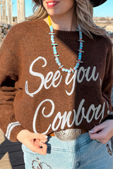 See You Cowboy Embroidered Western Graphic Sweater