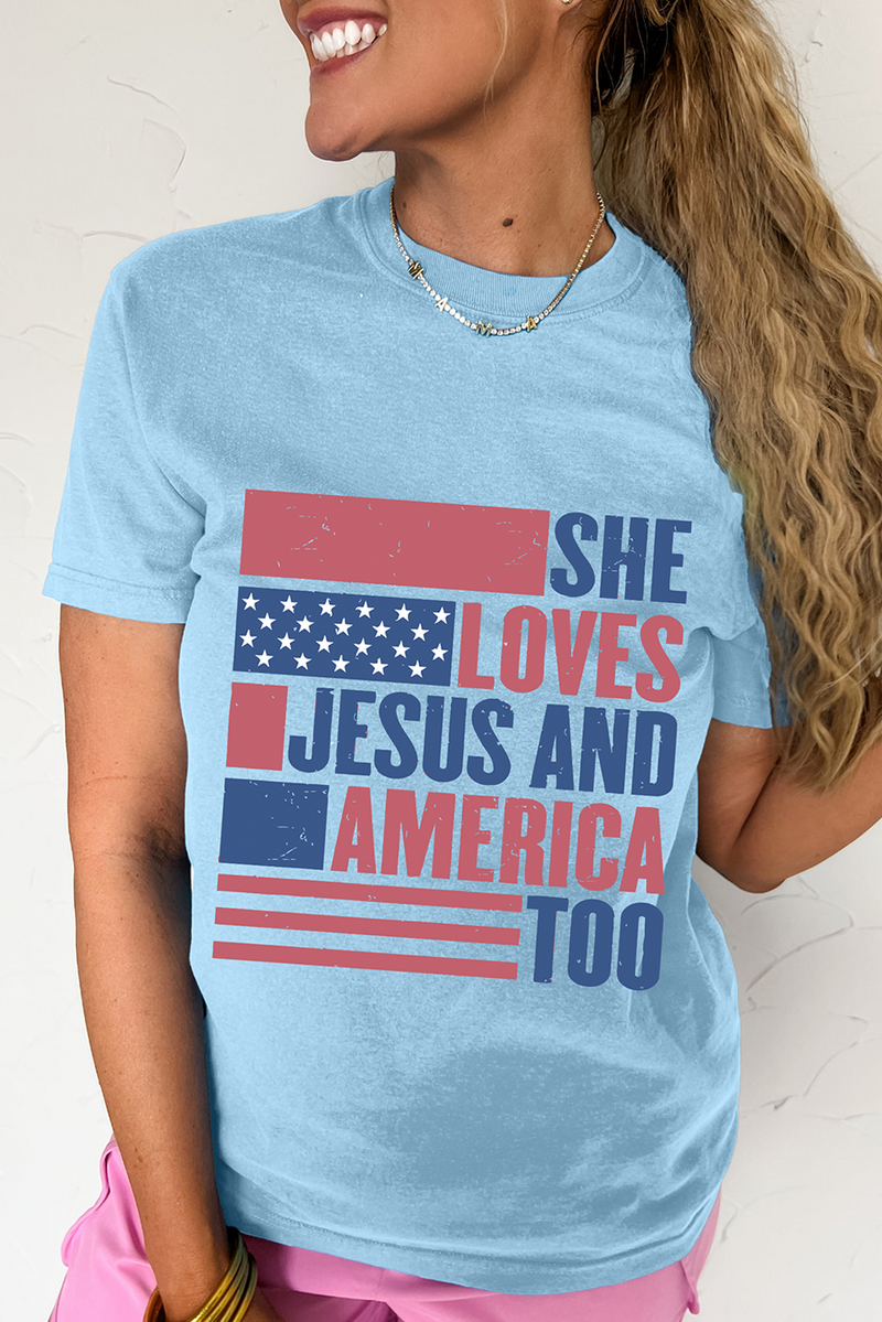 SHE LOVES JESUS AND AMERICA TOO Flag Graphic T Shirt